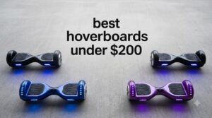 best hoverboards under $200