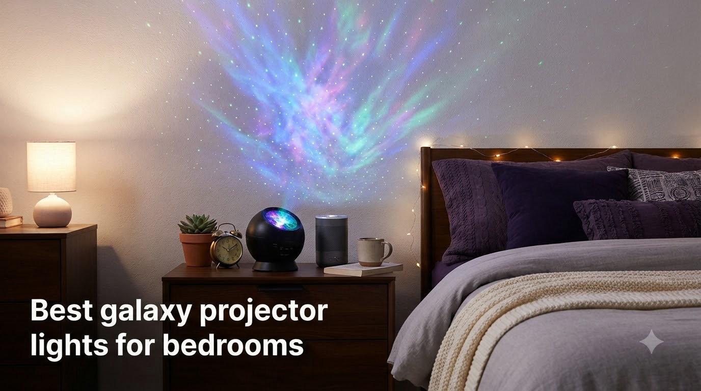 Best galaxy projector lights for bedrooms