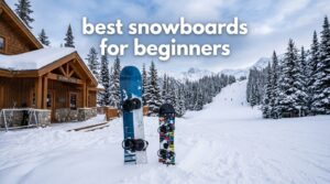 best snowboards for beginners