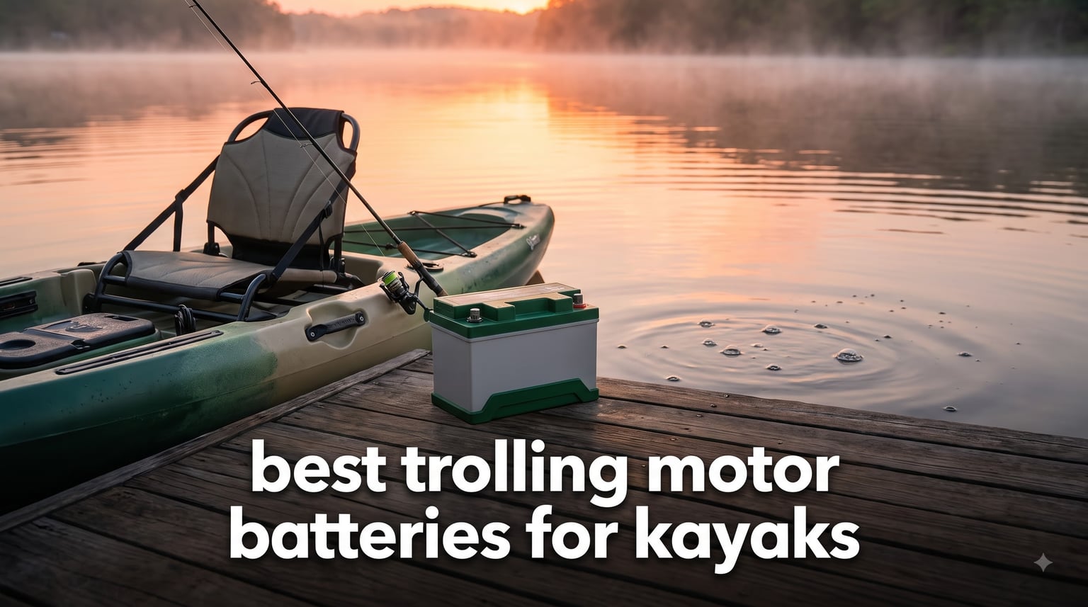 best trolling motor batteries for kayaks