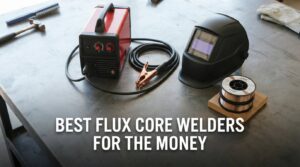 best flux core welders for the money
