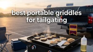 best portable griddles for tailgating