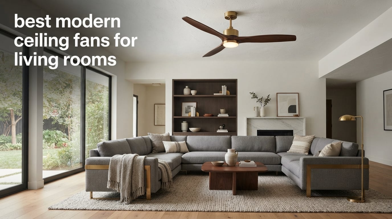best modern ceiling fans for living rooms