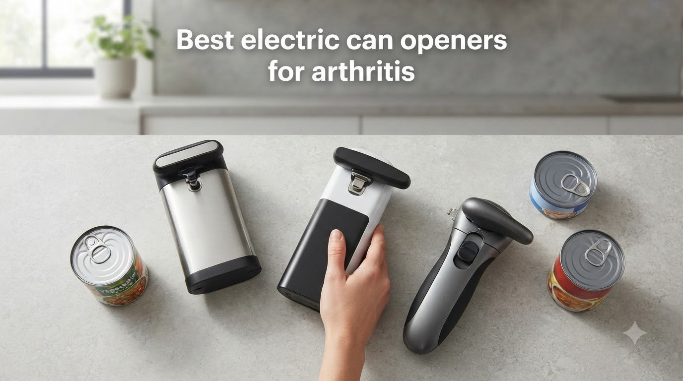 Best electric can openers for arthritis