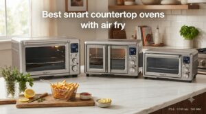 Best smart countertop ovens with air fry
